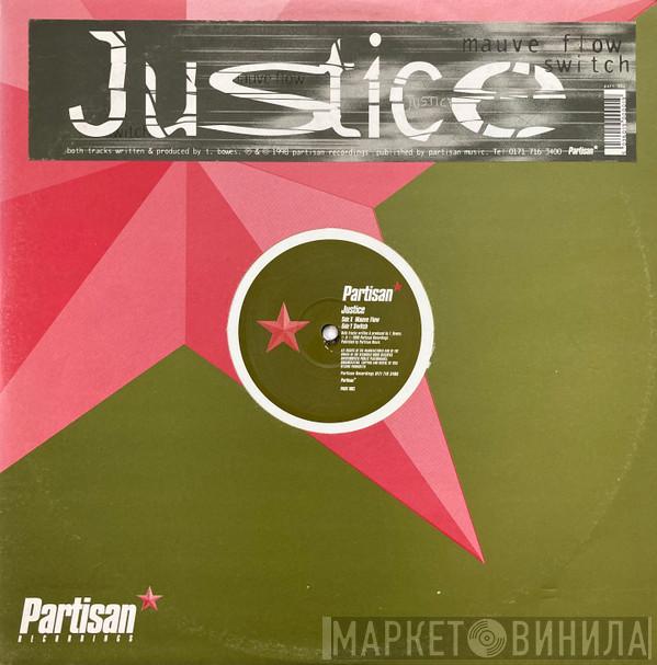 Justice - Mauve Flow / Switch