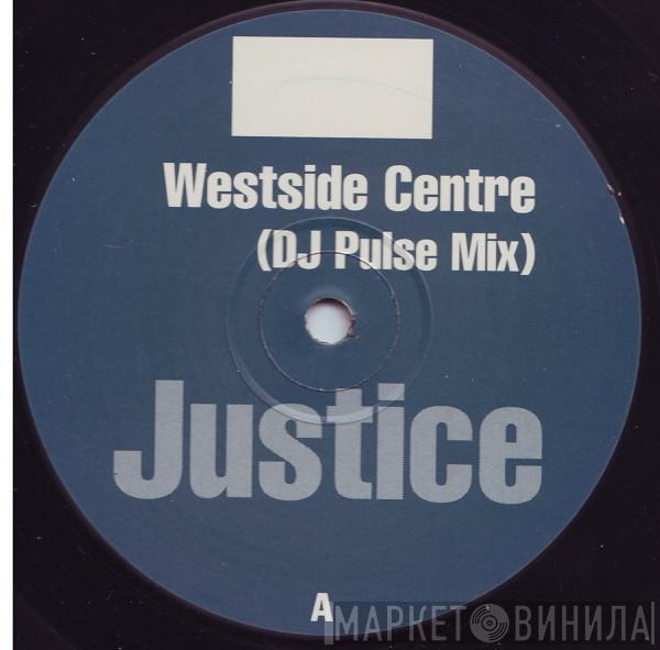 Justice - Westside Centre (Remixes)