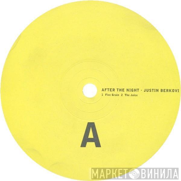 Justin Berkovi - After The Night