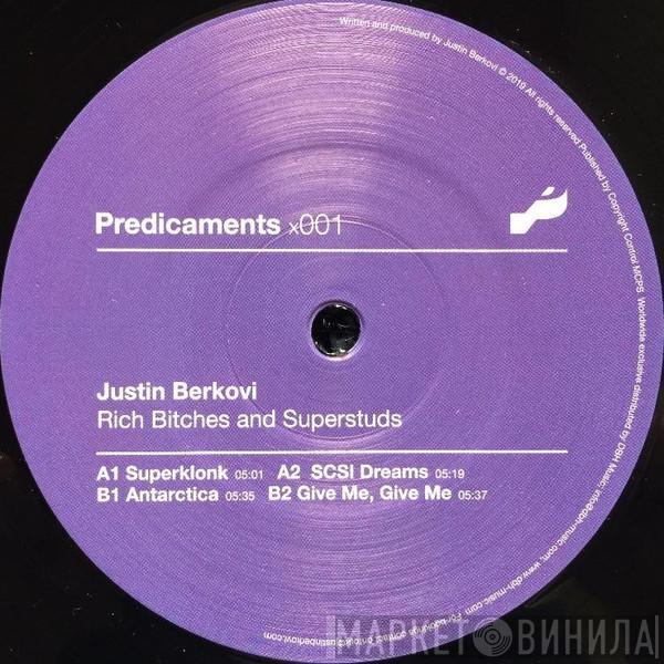Justin Berkovi - Rich Bitches And Superstuds