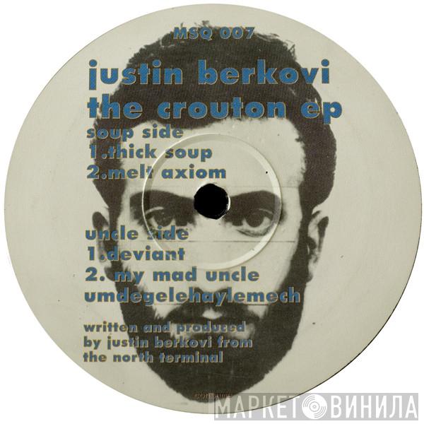 Justin Berkovi - The Crouton EP