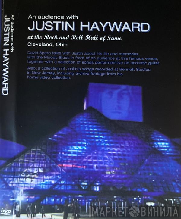  Justin Hayward  - An Audience With Justin Hayward  (At The Rock And Roll Hall Of Fame)