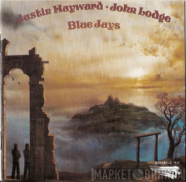 ∙ Justin Hayward  John Lodge  - Blue Jays