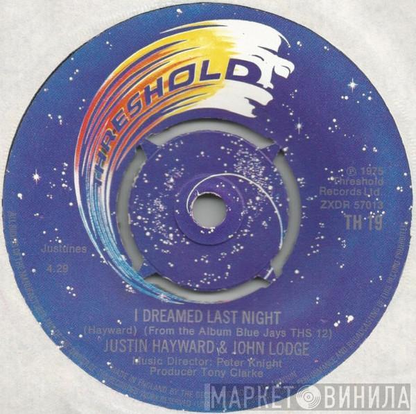 Justin Hayward, John Lodge - I Dreamed Last Night