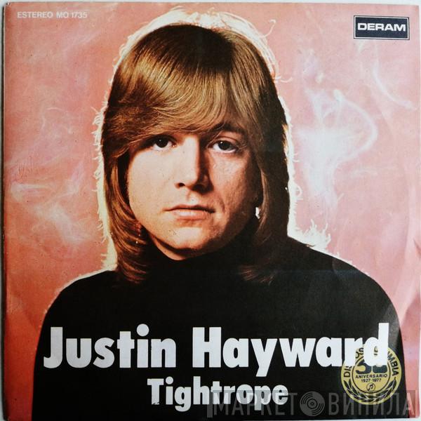 Justin Hayward - Tightrope