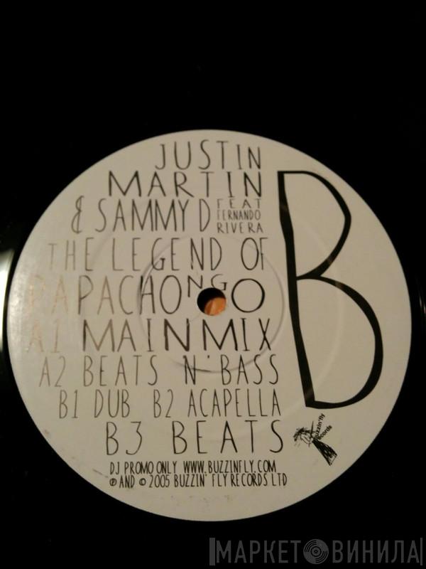 Justin Martin & Sammy D - The Legend Of Papachongo