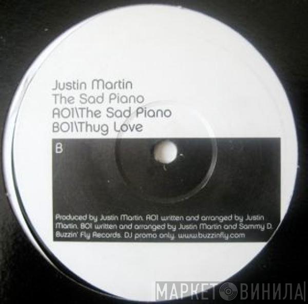  Justin Martin  - The Sad Piano