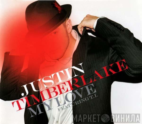 Justin Timberlake, T.I. - My Love