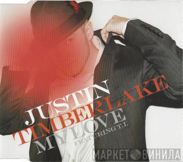 Justin Timberlake, T.I. - My Love