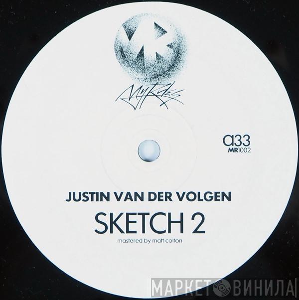 Justin Van Der Volgen - Sketch 2