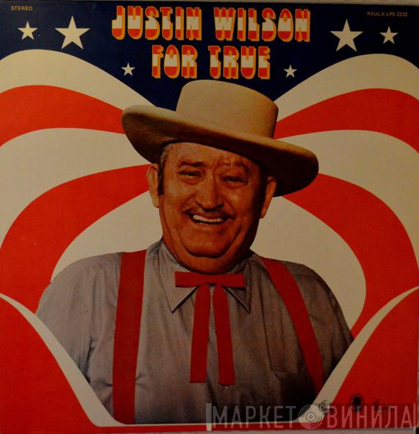 Justin Wilson - For True