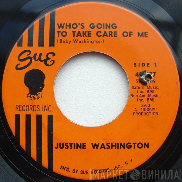  Justine Washington  - Who's Going To Take Care Of Me / I Can't Wait Until I See My Baby
