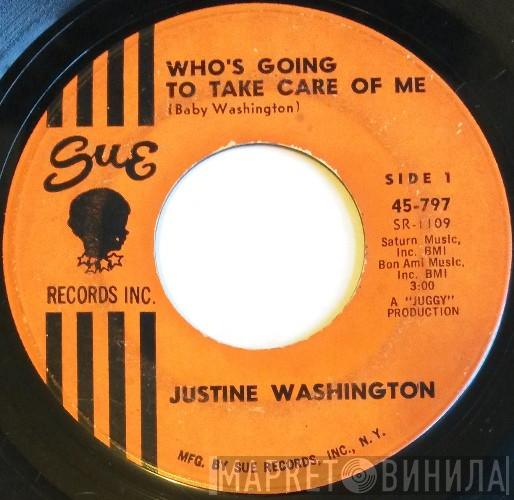 Justine Washington  - Who's Going To Take Care Of Me / I Can't Wait Until I See My Baby