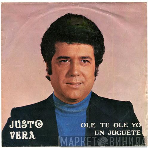 Justo Vera - Ole Tu Ole Yo / Un Juguete