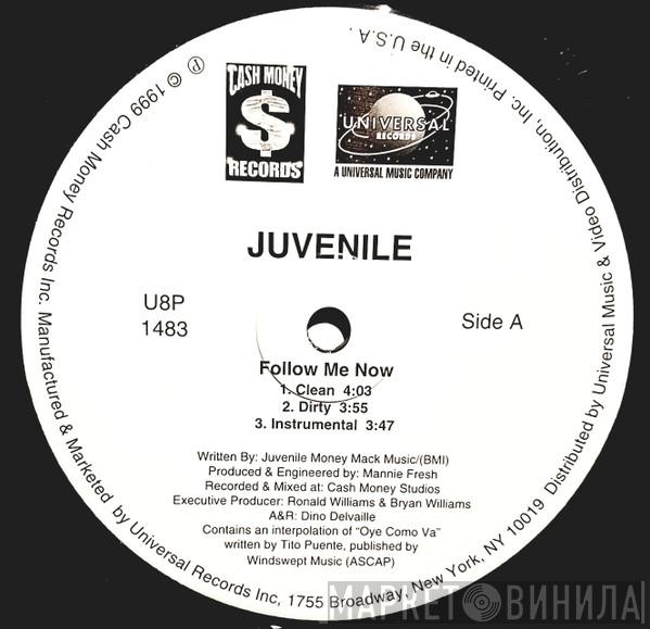Juvenile  - Follow Me Now