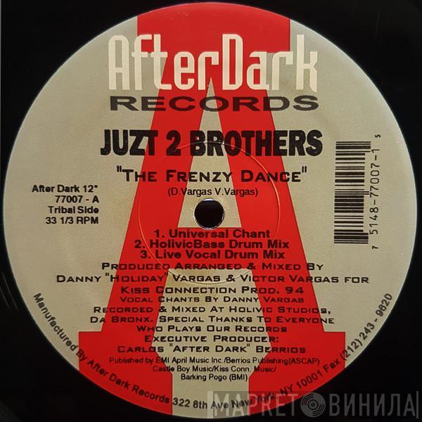 Juzt 2 Brothers - The Frenzy Dance