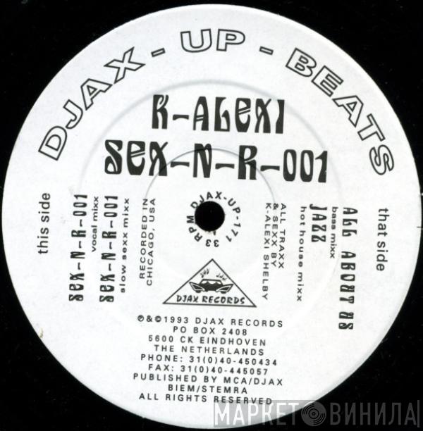 K-Alexi - Sex-N-R-001