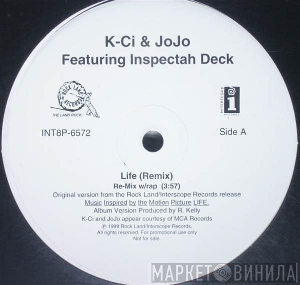 K-Ci & JoJo, Inspectah Deck - Life (Remix)