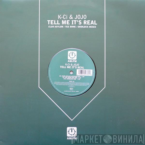 K-Ci & JoJo - Tell Me It's Real