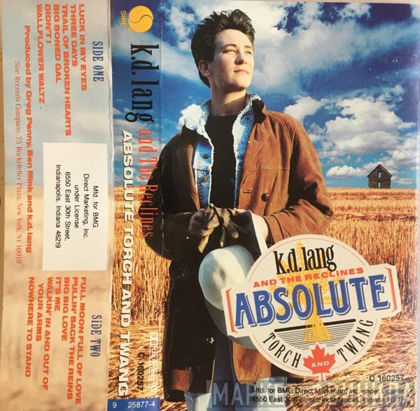  K.D. Lang And The Reclines  - Absolute Torch And Twang