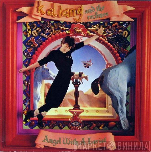 K.D. Lang And The Reclines - Angel With A Lariat