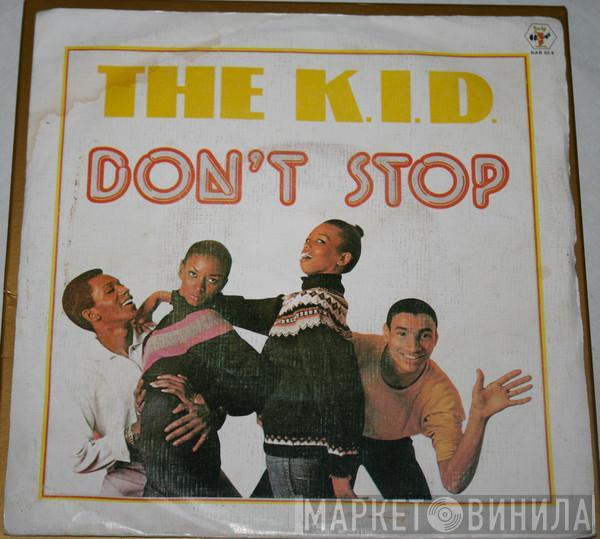 K.I.D. - Don't Stop