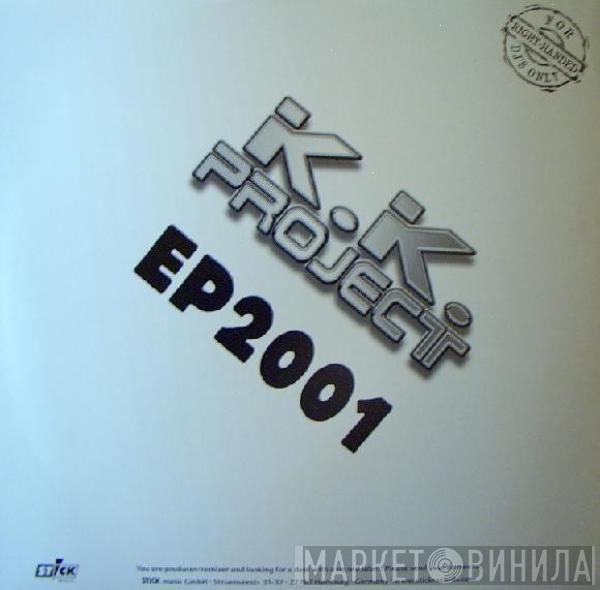 K.K. Project - EP 2001