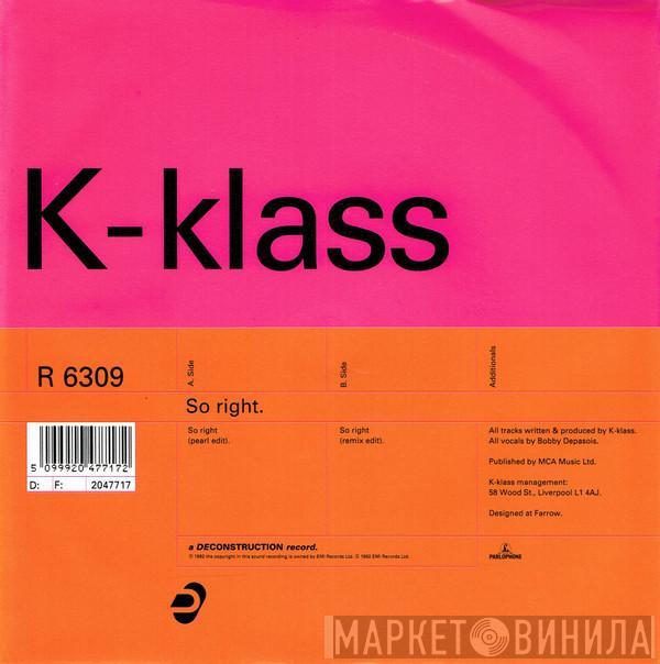 K-Klass - So Right