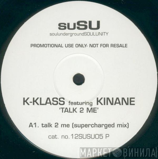 K-Klass - Talk To Me