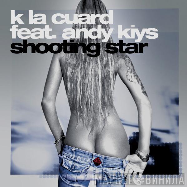 K La Cuard - Shooting Star