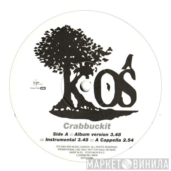 K-OS - Crabbuckit / Emcee Murdah