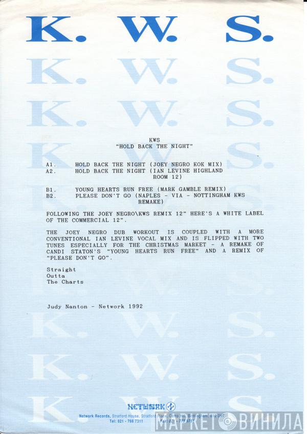 K.W.S. - Hold Back The Night