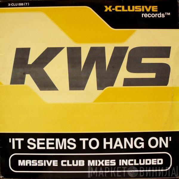 K.W.S. - It Seems To Hang On