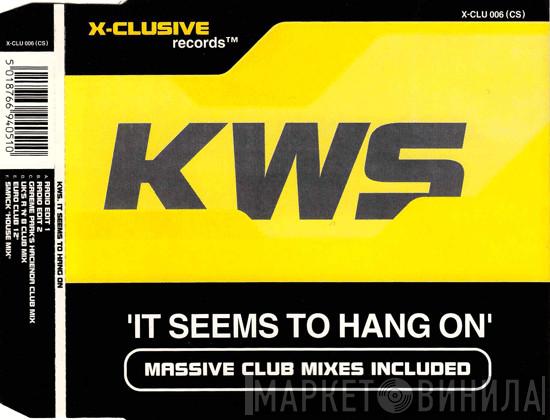  K.W.S.  - It Seems To Hang On