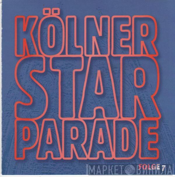  - Kölner Starparade Folge 7