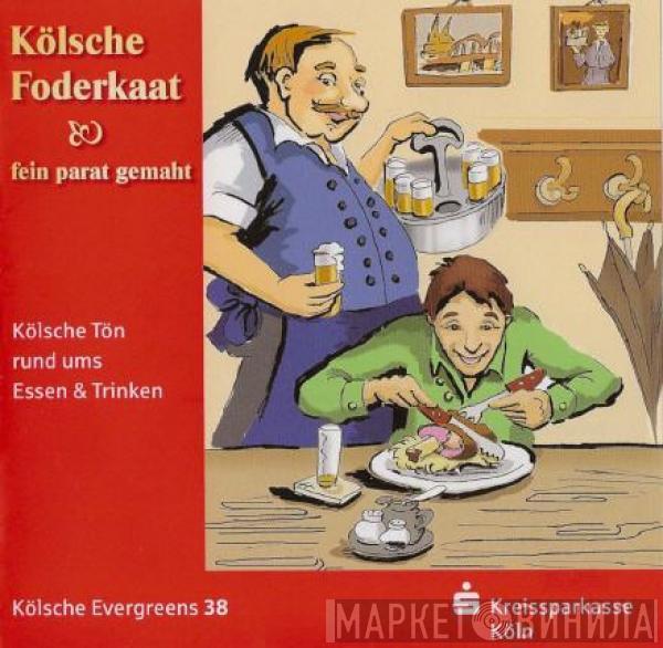  - Kölsche Foderkaat