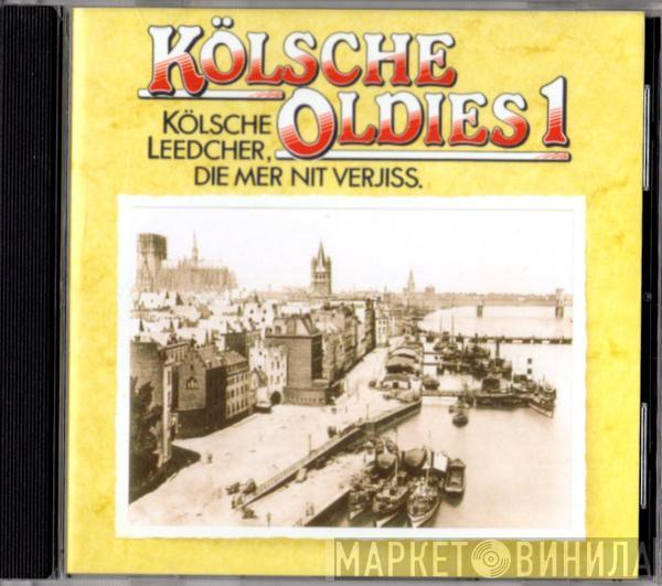  - Kölsche Leedcher, Die Mer Nit Verjiss