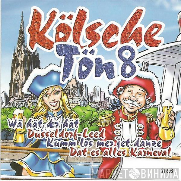  - Kölsche Tön 8