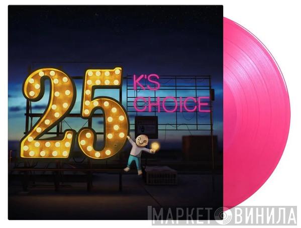 K's Choice - 25