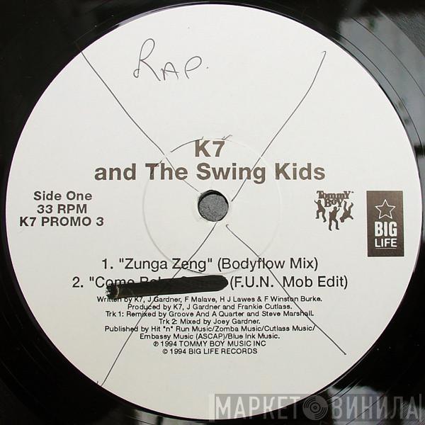K7 - Zunga Zeng