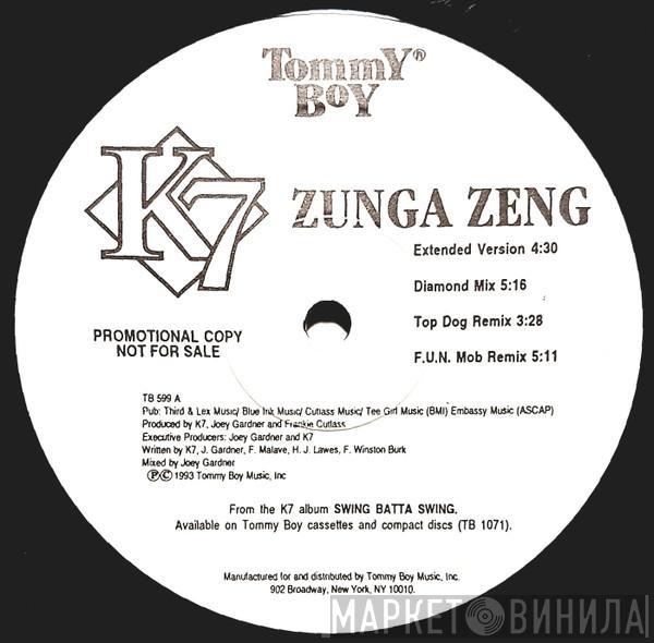 K7 - Zunga Zeng