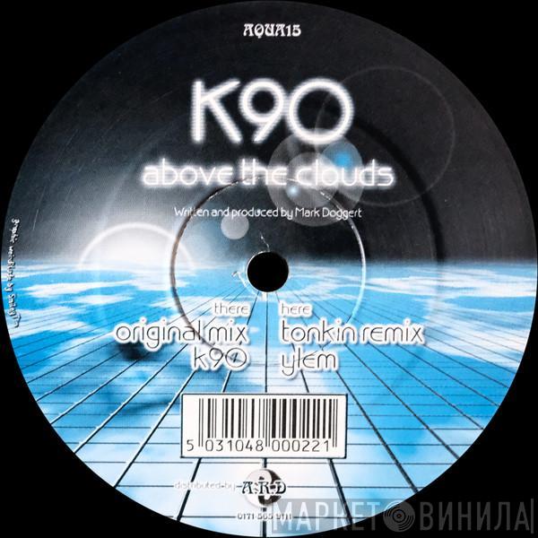 K90 - Above The Clouds