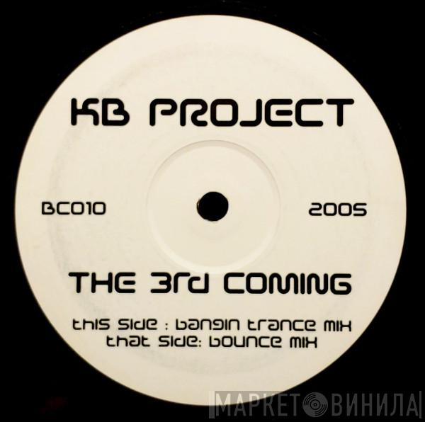 KB Project  - The 3rd Coming