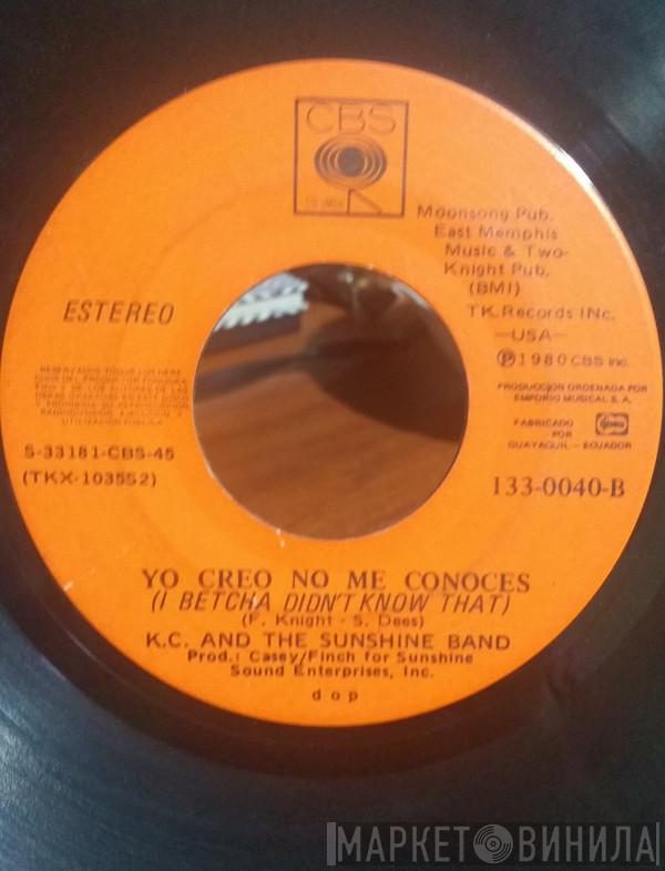  KC & The Sunshine Band  - Please Don'T Go = Por Favor No Te Vayas / I Betcha Didn'T Know That = Yo Creo Que No Me Conoces