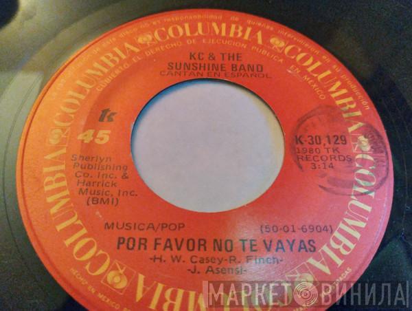  KC & The Sunshine Band  - Por Favor No Te Vayas / Que Pasa?