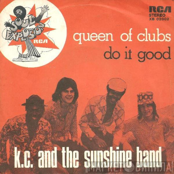  KC & The Sunshine Band  - Queen Of Clubs / Do It Good