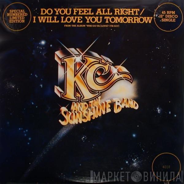 KC & The Sunshine Band - Do You Feel All Right / I Will Love You Tomorrow