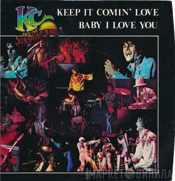KC & The Sunshine Band - Keep It Comin' Love / Baby I Love You
