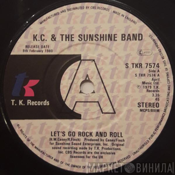 KC & The Sunshine Band - Let's Go Rock And Roll / I've Got The Feeling