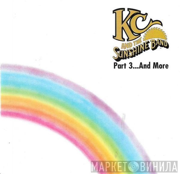 KC & The Sunshine Band  - Part 3... And More